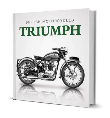 Cover for James Robinson · Little Book of British Motorcycles: Triumph (Hardcover Book) (2013)