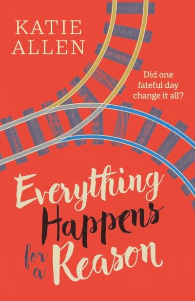 Cover for Katie Allen · Everything Happens for a Reason (Pocketbok) (2021)