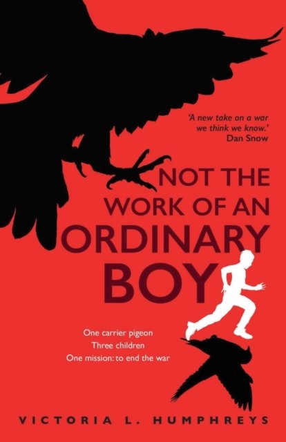 Cover for Victoria L. Humphreys · Not the Work of an Ordinary Boy (Paperback Book) (2023)
