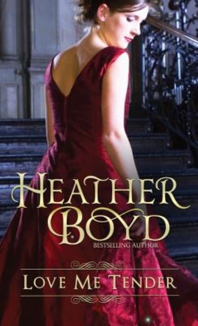 Cover for Heather Boyd · Love Me Tender (Pocketbok) (2019)