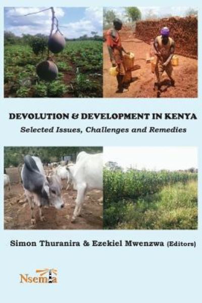 Devolution and Development in Kenya -  - Books - Nsemia Inc. - 9781926906614 - October 16, 2017