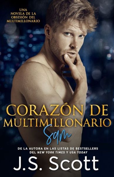 Cover for J S Scott · CORAZON de MULTIMILLONARIO (Paperback Book) (2016)