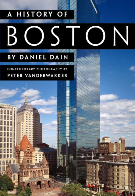 Cover for Daniel Dain · A History of Boston (Hardcover Book) (2023)