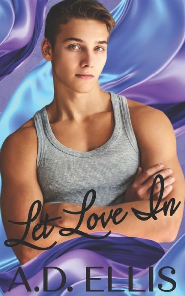 Cover for A D Ellis · Let Love In (Pocketbok) (2020)