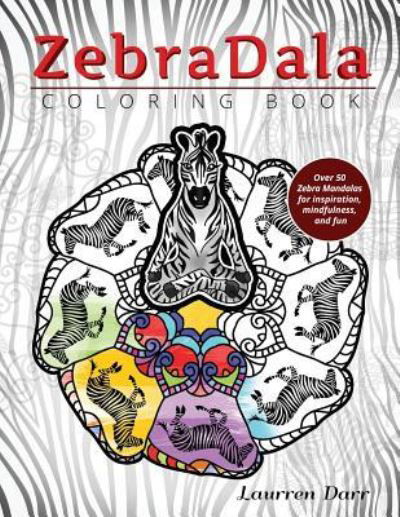 Cover for Laurren Darr · Zebradala Coloring Book (Taschenbuch) (2018)