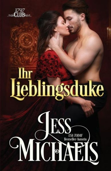 Cover for Jess Michaels · Ihr Lieblingsduke (Pocketbok) (2021)