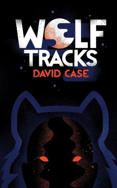 Cover for Case · Wolf Tracks (Paperback Book) (2020)
