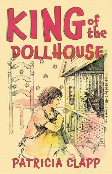 Cover for Patricia Clapp · King of the Dollhouse (Paperback Book) (2022)