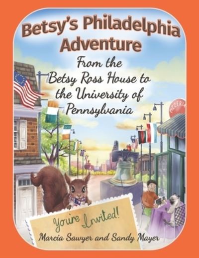 Cover for Sandy Mayer · Betsy's Philadelphia Adventure (Paperback Book) (2019)