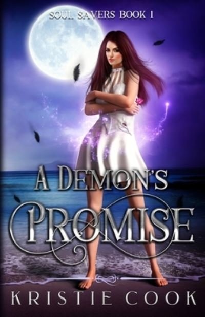 Cover for Kristie Cook · A Demon's Promise (Paperback Book) (2021)