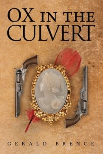 Cover for Gerald Brence · Ox in the Culvert (Paperback Book) (2019)