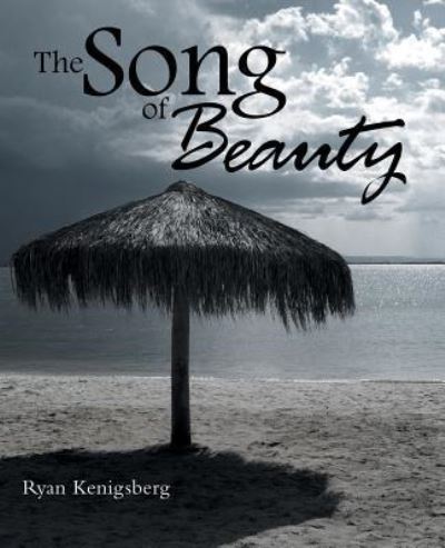 Cover for Ryan Kenigsberg · The Song of Beauty (Paperback Book) (2019)