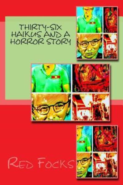 Cover for Red Focks · Thirty-Six Haikus and a Horror Story (Paperback Book) (2017)