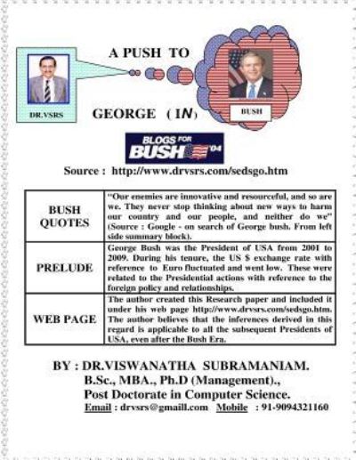 A PUSH TO GEORGE (in) BUSH - Viswanatha Sankara Rama Subramaniam - Książki - Createspace Independent Publishing Platf - 9781978064614 - 11 października 2017