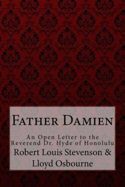 Cover for Robert Louis Stevenson · Father Damien Robert Louis Stevenson (Taschenbuch) (2018)