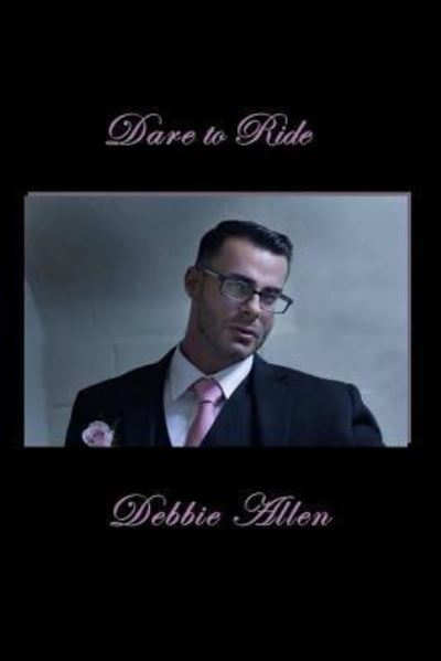 Cover for Debbie Allen · Dare To Ride (Taschenbuch) (2018)