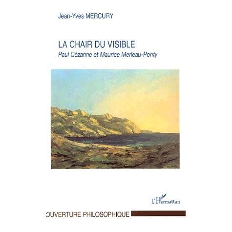 Cover for Jean-Yves Mercury · La Chair du visible (Paperback Book) (2021)