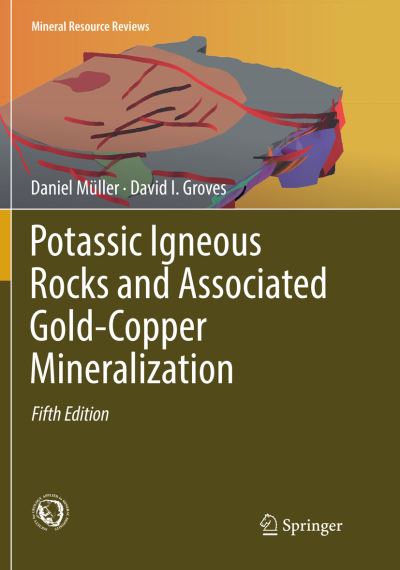 Cover for Daniel Muller · Potassic Igneous Rocks and Associated Gold-Copper Mineralization - Mineral Resource Reviews (Paperback Bog) [Fifth Edition 2019 edition] (2019)