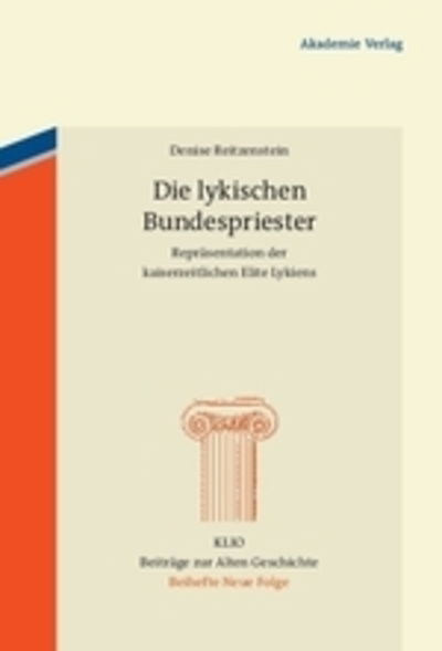 Cover for Reitzenstein · Die lykischen Bundespriest (Buch) (2011)