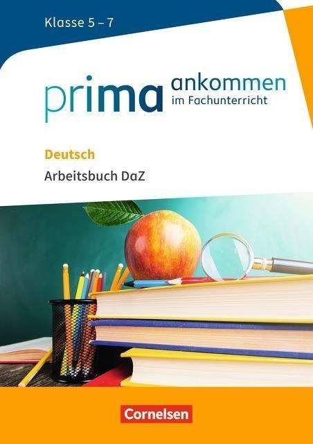 Cover for Pohlmann Heidi et al. · Prima ankommen im Fachunterricht klasse 5-7 Arbeitsbuch mit Losungen (Taschenbuch) (2016)