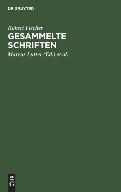 Cover for Robert Fischer · Gesammelte Schriften (Gebundenes Buch) (1985)