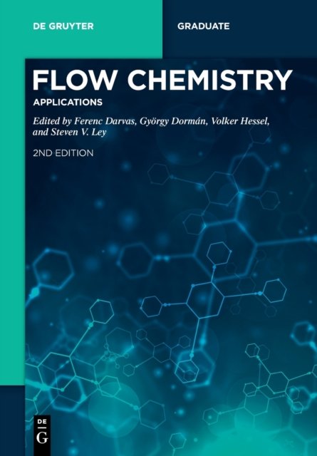 Cover for Gyoergy Dorman · Flow Chemistry - Applications - De Gruyter Textbook (Taschenbuch) [2. rev. and exten. edition] (2021)