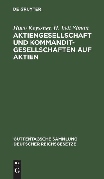 Cover for Hugo Keyssner · Aktiengesellschaft und Kommanditgesellschaften Auf Aktien (Book) (1901)
