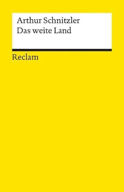 Cover for Arthur Schnitzler · Reclam UB 18161 Schnitzler.Weite Land (Book)