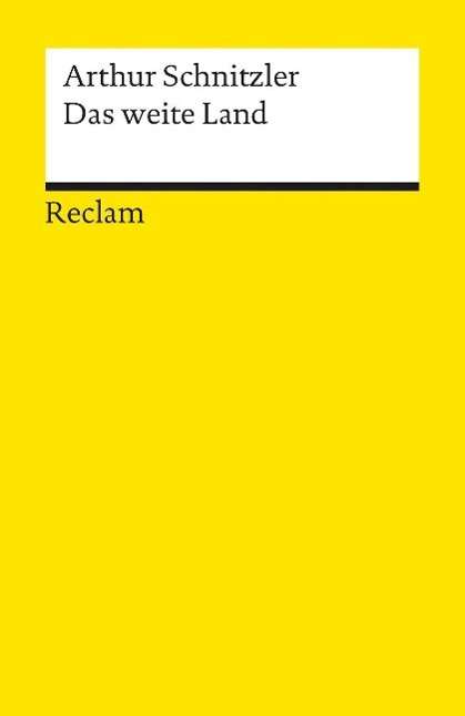 Reclam UB 18161 Schnitzler.Weite Land - Arthur Schnitzler - Książki -  - 9783150181614 - 