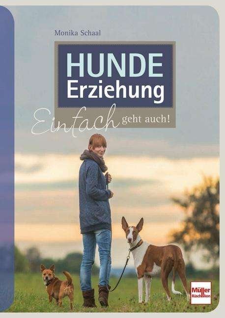 Cover for Schaal · Hundeerziehung (Bog)