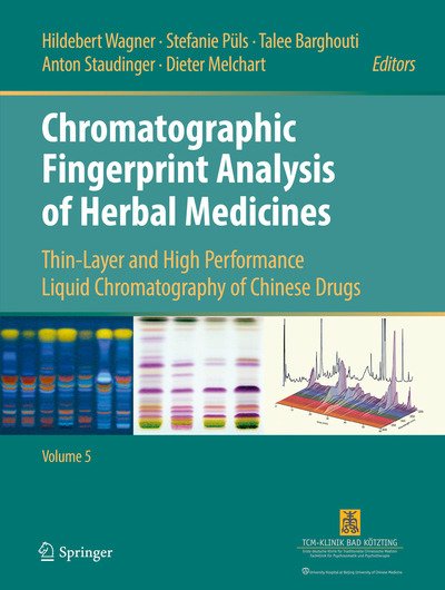 Cover for Wagner · Chromatographic Fingerprint Analysis of Herbal Medicines Volume V (Bok) [1st ed. 2017 edition] (2018)