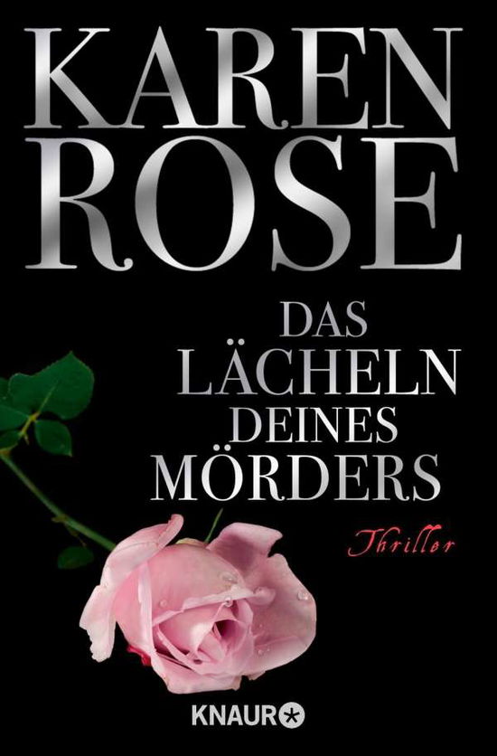 Knaur TB.62861 Rose.Lächeln d.Mörders - Karen Rose - Books -  - 9783426628614 - 