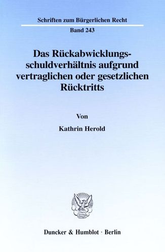 Cover for Herold · Das Rückabwicklungsschuldverhält (Book) (2001)