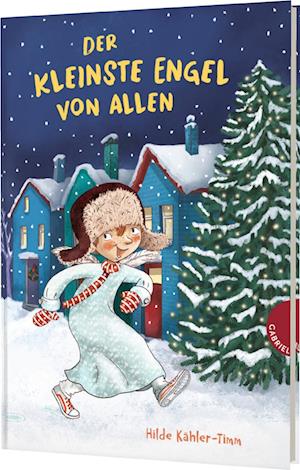 Cover for Hilde Kähler-Timm · Der kleinste Engel von allen (Book) (2024)