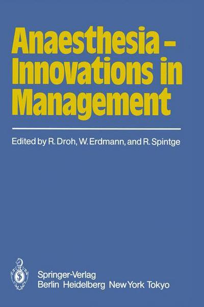 Cover for Roland Droh · Anaesthesia - Innovations in Management (Paperback Book) (1985)