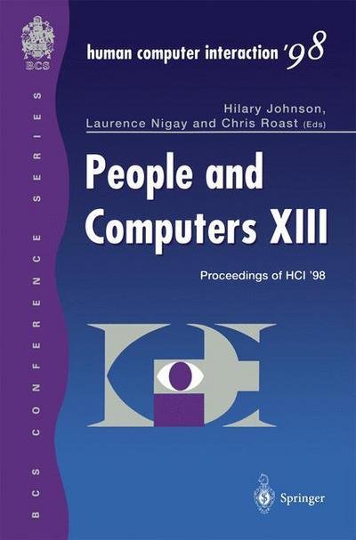 Cover for H Johnson · People and Computers XIII: Proceedings of HCI '98 (Paperback Book) [Edition. Ed. edition] (1998)