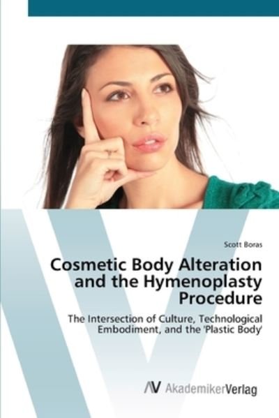 Cover for Boras · Cosmetic Body Alteration and the (Book) (2012)