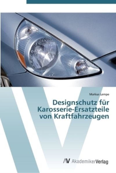 Cover for Lempe · Designschutz für Karosserie-Ersat (Bok) (2012)