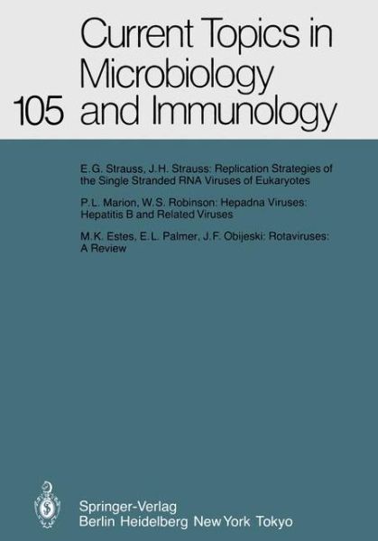 Current Topics in Microbiology and Immunology: Volume 105 - Current Topics in Microbiology and Immunology - M. Cooper - Books - Springer-Verlag Berlin and Heidelberg Gm - 9783642691614 - December 6, 2011