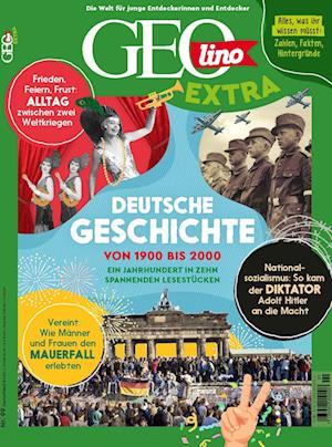 GEOlino Extra / GEOlino extra 99/2023 - Deutsche Geschichte - Juliane van Treeck - Kirjat - Gruner + Jahr - 9783652012614 - perjantai 1. syyskuuta 2023