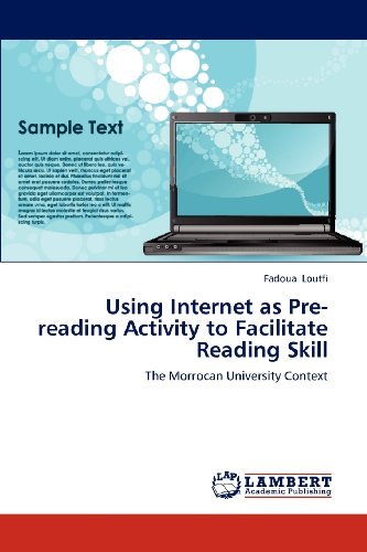 Cover for Fadoua Loutfi · Using Internet As Pre-reading Activity to Facilitate Reading Skill: the Morrocan University Context (Paperback Book) (2012)