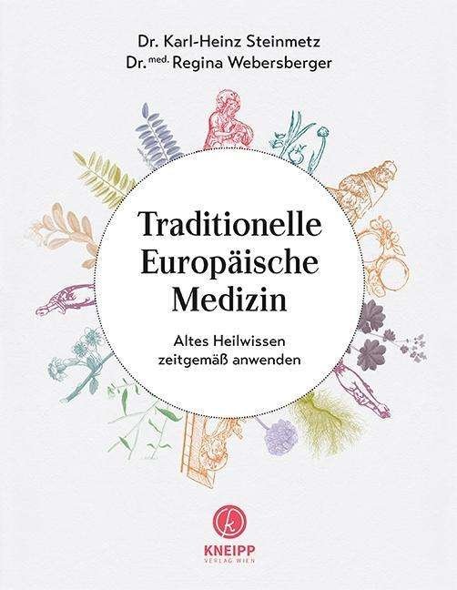 Traditionelle Europäische Med - Steinmetz - Böcker -  - 9783708807614 - 