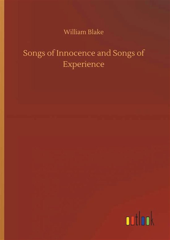 Songs of Innocence and Songs of E - Blake - Bøker -  - 9783734084614 - 25. september 2019