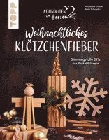 Cover for Michaela Richter · Weihnachtliches Klötzchenfieber. Stimmungsvolle DIYs aus Parketthölzern (Bog) (2022)