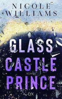 Cover for Nicole Williams · Glass Castle Prince (Paperback Book) (2021)