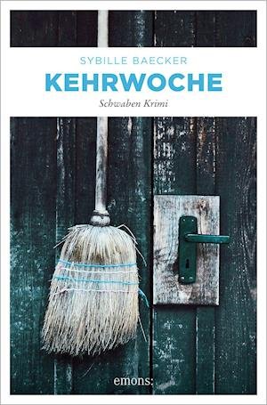 Cover for Sybille Baecker · Kehrwoche (Paperback Book) (2021)