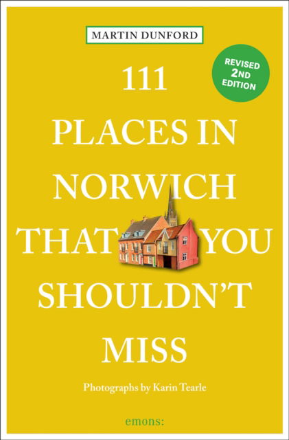 Cover for Martin Dunford · 111 Places in Norwich That You Shouldn't Miss - 111 Places (Paperback Book) (2025)