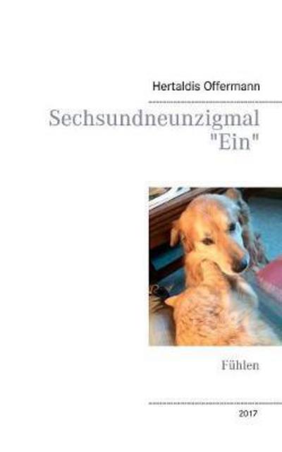 Cover for Offermann · Sechsundneunzigmal &quot;Ein&quot; (Book) (2017)