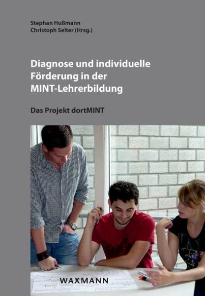 Cover for Diagnose und individuelle Foerderung in der MINT-Lehrerbildung: Das Projekt dortMINT (Pocketbok) (2020)