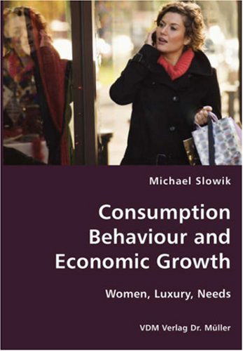 Cover for Michael Slowik · Consumption Behaviour and Economic Growth (Paperback Book) (2008)